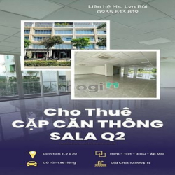 Cho thuê cặp thông nguyên căn 1200m2 - 245 triệu/tháng - KĐT Sala Q2