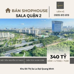 Bán shophouse mặt tiền Nguyễn Cơ Thạch KĐT Sala Quận 2 TP Thủ Đức